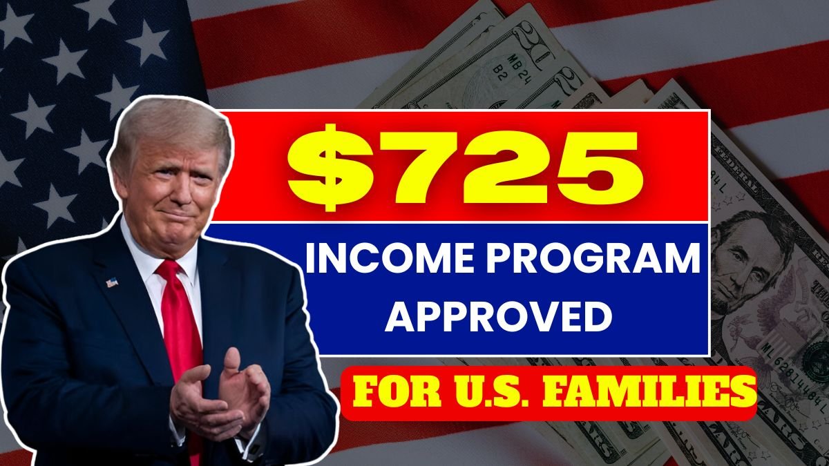$725 Guaranteed Income Program Approved? – What It Means for U.S. Families