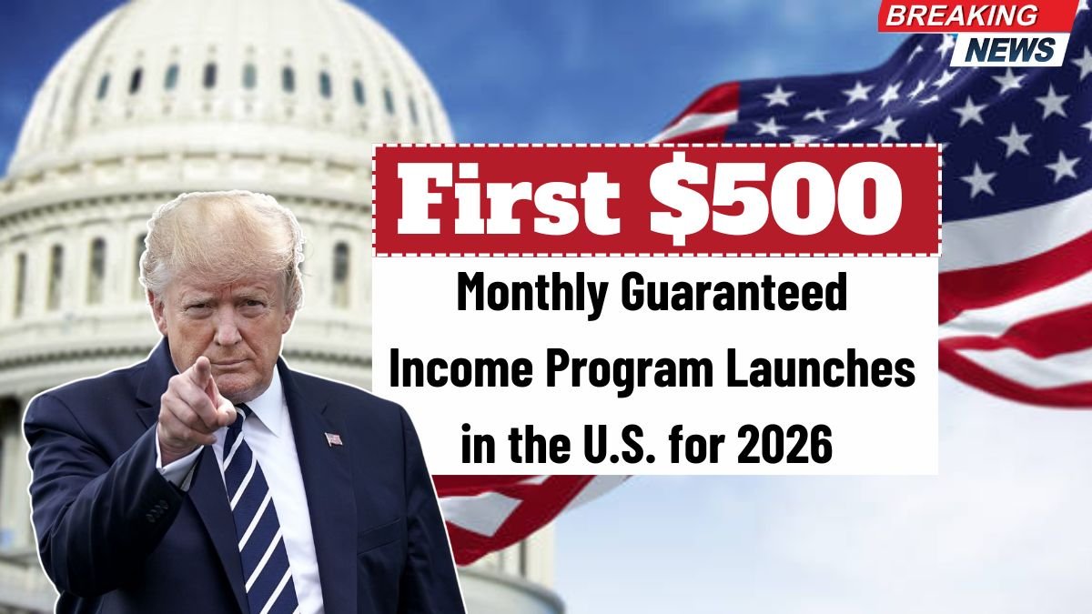 First $500 Monthly Guaranteed Income Program Launches in the U.S. for 2026 Here’s Who Qualifies and How the Payments Work