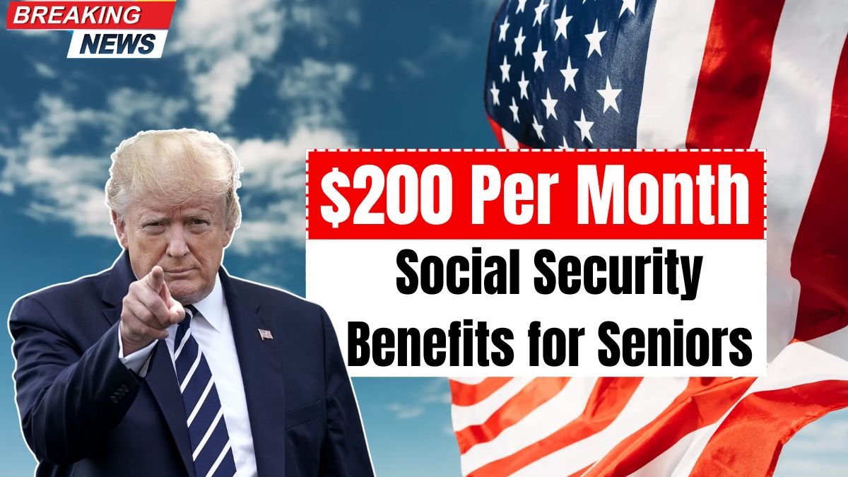 Social Security Benefits 2025: $200 Per Month Increase for Eligible Seniors